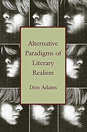 Alternative Paradigms Of Literary Realism