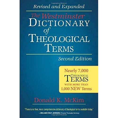 The Westminster Dictionary Of Theological Terms, 2nd Ed (Paperback)