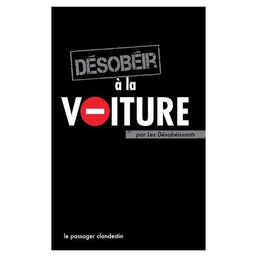 Désobéir À La Voiture