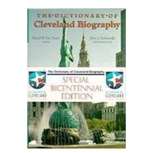 Dictionary Of Cleveland Biography (Ohio)