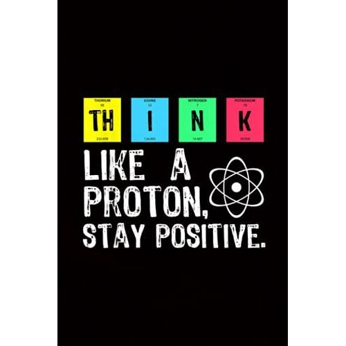 Self Care Acts Planner|Think Like A Proton Stay Positive Funny Science