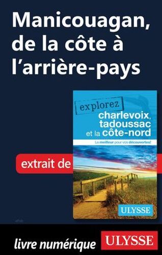 Manicouagan, De La Côte À L'arrière-Pays