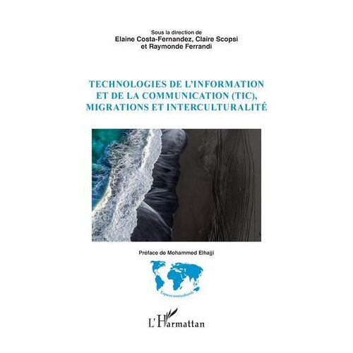 Technologies De L'information Et De La Communication (Tic), Migrations Et Interculturalité