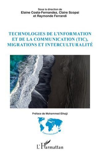 Technologies De L'information Et De La Communication (Tic), Migrations Et Interculturalité