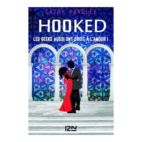 Hooked - Les Geeks Aussi Ont Droit À L'amour !