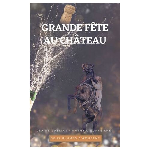 Grande Fête Au Château