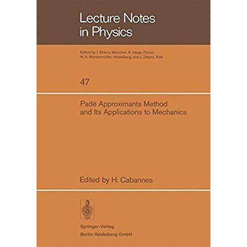 Padé Approximants Method And Its Applications To Mechanics