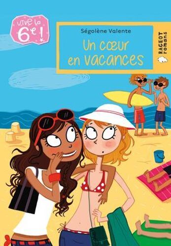 Vive La 6e : Un Coeur En Vacances