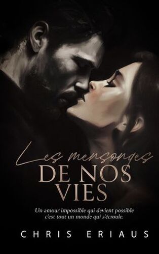 Les Mensonges De Nos Vies