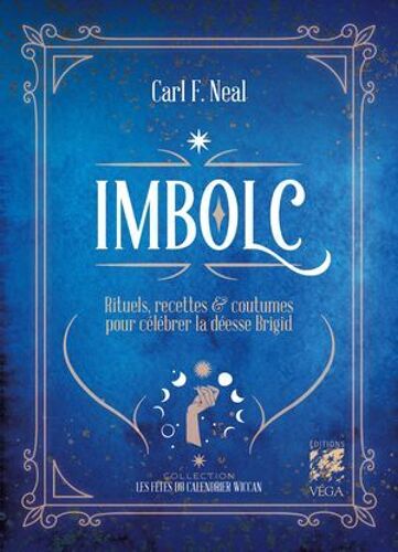 Imbolc - Rituels, Recettes & Coutumes Pour Célébrer La Déesse Brigid