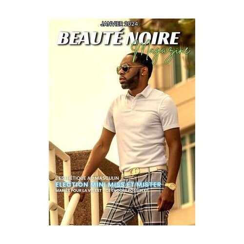 Beauté Noire Magazine - Janvier 2024