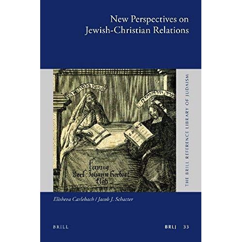 New Perspectives On Jewish-Christian Relations