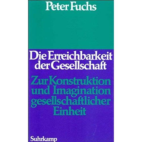 Die Erreichbarkeit Der Gesellschaft