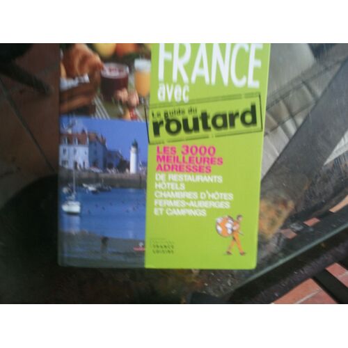 La France Avec Le Guide Du Routard