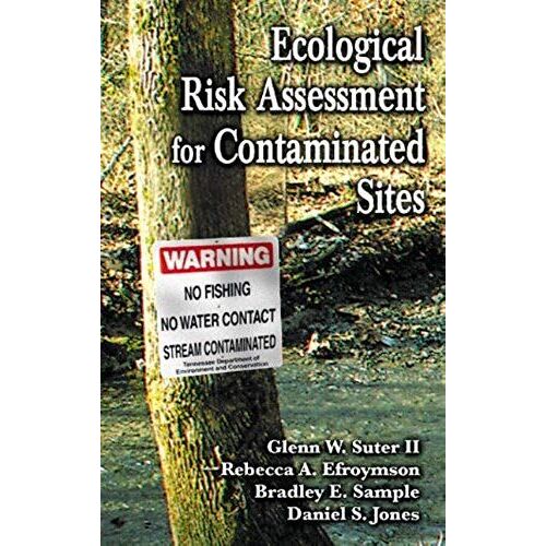 Ecological Risk Assessment For Contaminated Sites