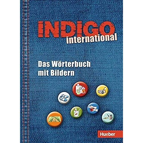 Indigo International. Das Wörterbuch Mit Bildern