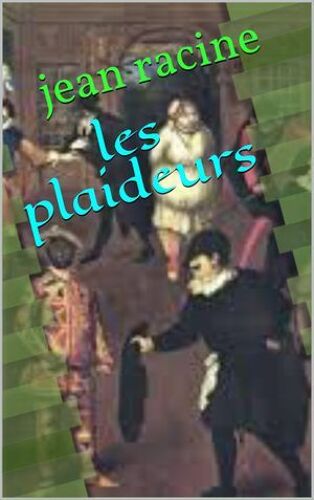 Les Plaideurs