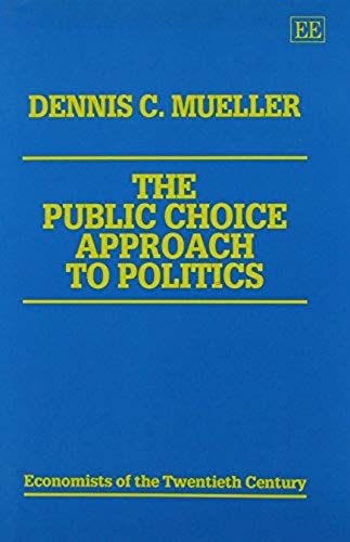 The Public Choice Approach To Politics