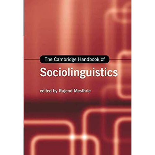 The Cambridge Handbook Of Sociolinguistics