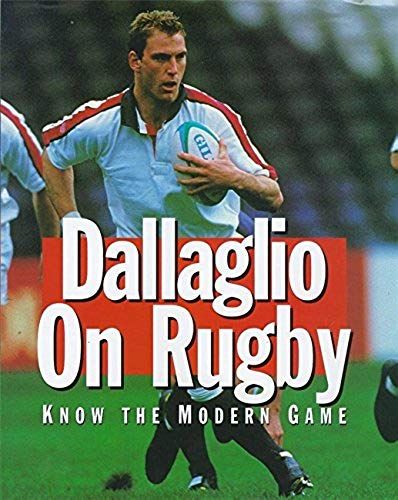 Dallaglio On Rugby: Know The Modern Game