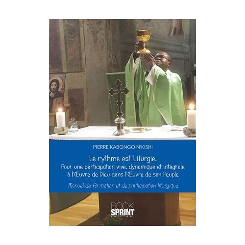 Le Rythme Est Liturgie