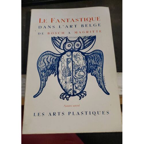 Le Fantastique De L'art Belge De Bosch À Magritte