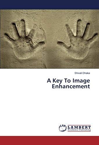 A Key To Image Enhancement
