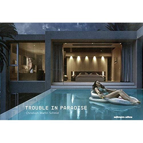 Trouble In Paradise