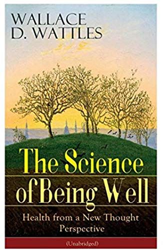 The Science Of Being Well