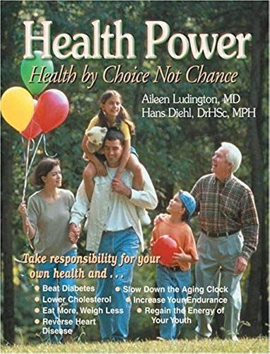 Health Power: Health By Choice Not Chance