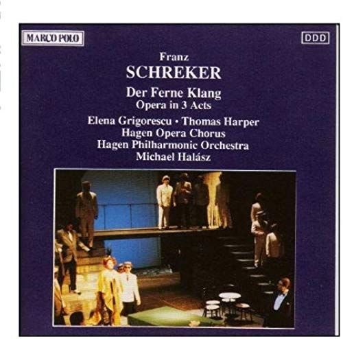 Schreker: Der Ferne Klang