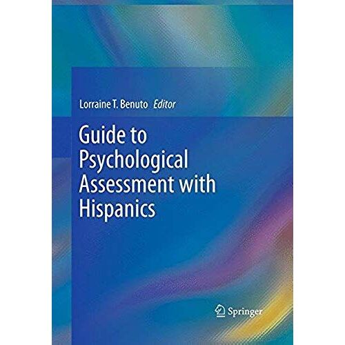 Guide To Psychological Assessment With Hispanics