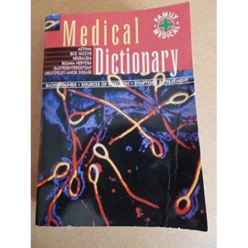 Medical Dictionary (Family Medical)