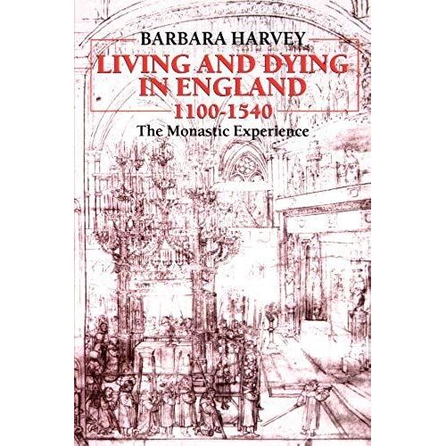 Living And Dying In England, 1100-1540