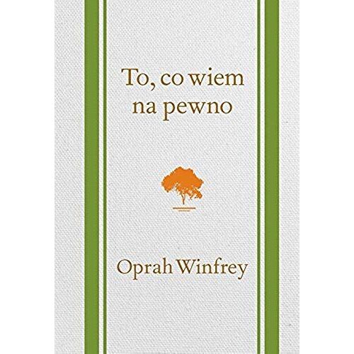 To, Co Wiem Na Pewno