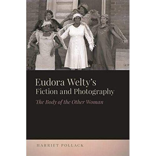 Eudora Welty's Fiction And Photography
