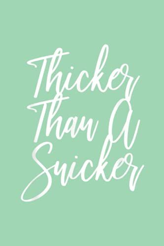 Handwriting Notebook|Thicker Than A Snicker Body Positive Fat Positive ' Thick
