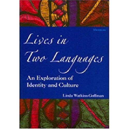 Watkins-Goffman, L: Lives In Two Languages