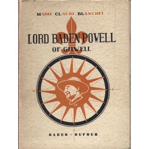 Lord Baden Powell Or Gilwell - Blanchet Marie Claude