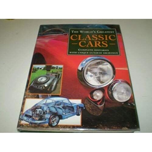 The World's Greatest Classic Cars