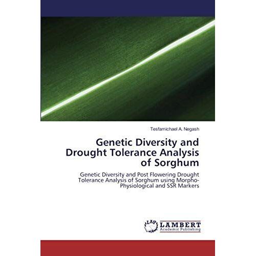 Genetic Diversity And Drought Tolerance Analysis Of Sorghum