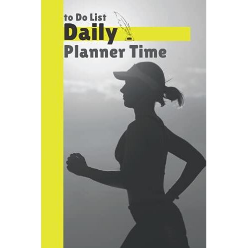 To Do List Daily Planner Time: 90 Days To Do List Appointments, Notes, Priorities, Meal And Water Of The Day.