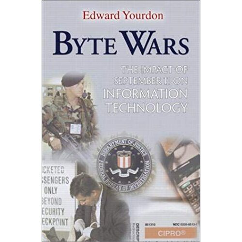Byte Wars: The Impact Of September 11 On Information Technology