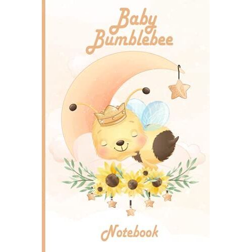 Baby Bumblebee: Blank Notebook Journal 6" X 9"
