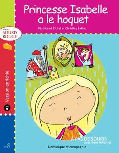 Princesse Isabelle A Le Hoquet - Version Enrichie
