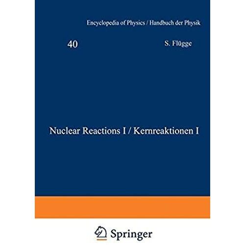 Nuclear Reactions I / Kernreaktionen I