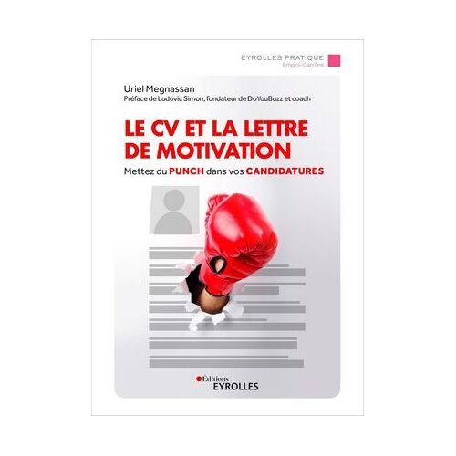 Le Cv Et La Lettre De Motivation