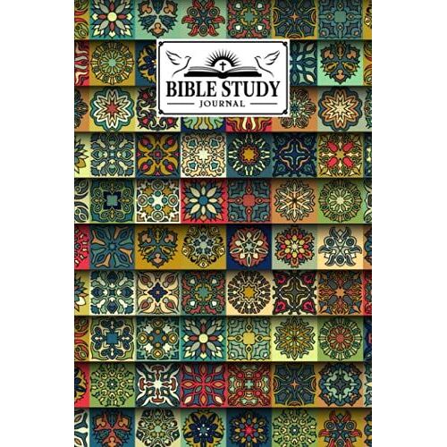 Bible Study Journal: Mandalas Cover Bible Study Journal, A Creative Christian Workbook, A Simple Guide To Journaling Scripture, 120 Pages, Size 6" X 9" By Britta Behrens