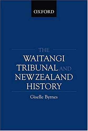The Waitangi Tribunal And New Zealand History