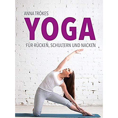 Yoga Für Rücken, Schultern Und Nacken